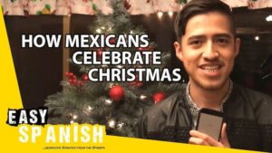 How Mexicans celebrate Christmas | Super Easy Spanish 9