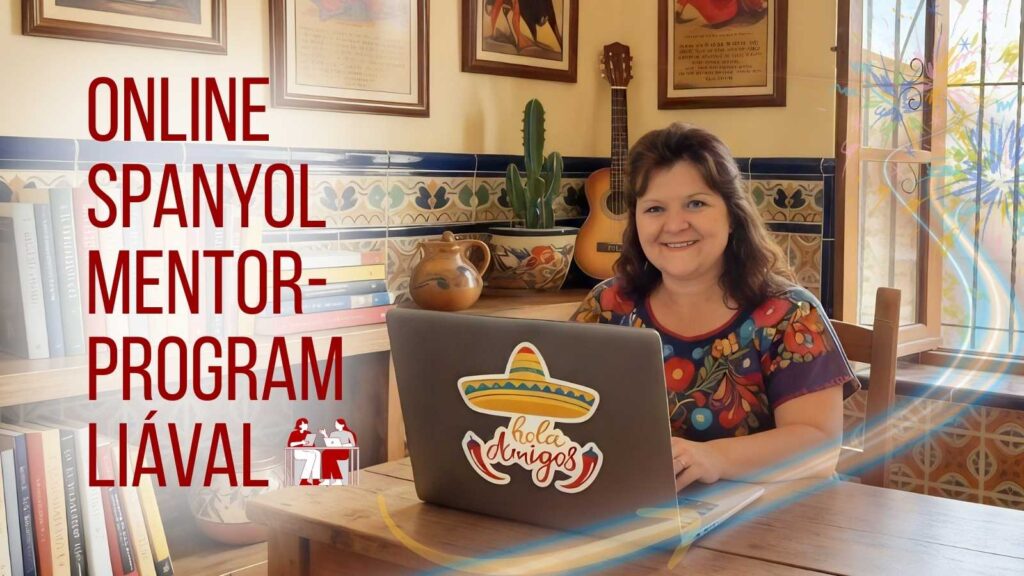 Online Spanyol Mentor Program Liával
